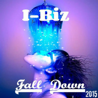 I-BIZ - Fall Down 2015
