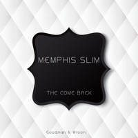 Memphis Slim - The Come Back