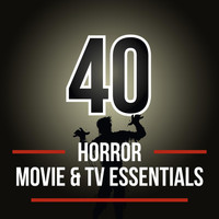 Movie Sounds Unlimited - 40 Horror Movie & TV Essentials