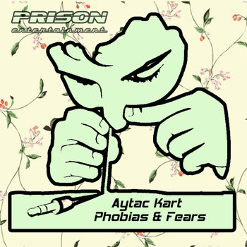 Aytac Kart - Phobias & Fears