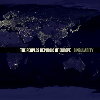 The Peoples Republic Of Europe - Singularity