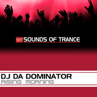 DJ Da Dominator - Rising Morning