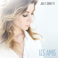Julie Zenatti - Les amis