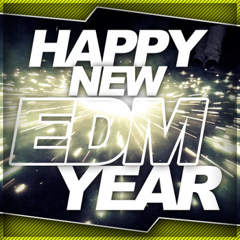 Various Artists - Happy New EDM Year