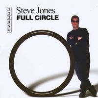 Steve Jones - Full Circle / Steve Jones Live Unplugged
