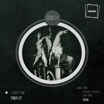 Lohan P.Raw - Punch EP