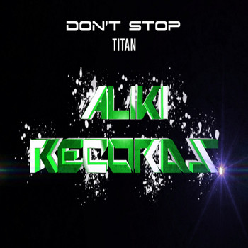 Titan - Don't Stop