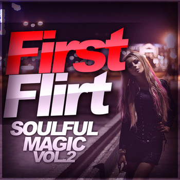 Various Artists - First Flirt - Soulful Magic Vol.2