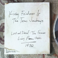 Kinky Friedman & The Texas Jewboys - Lost & Found: The Famous Living Room Tape