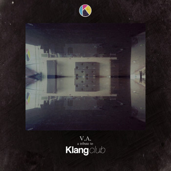 Various Artists - A Tribute To Klang Club
