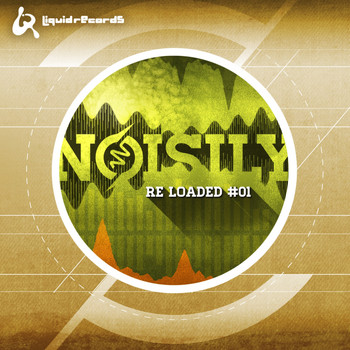 Various Artists - Liquid Records: Noisily Re: Loaded #01