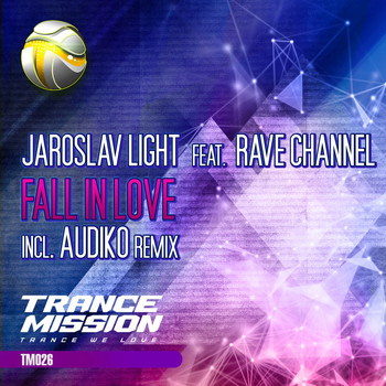 Jaroslav Light feat. Rave Channel - Fall In Love
