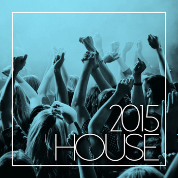 Various Artists - House 2015