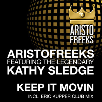 ARISTOFREEKS - Keep It Movin