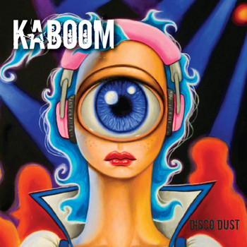 Kaboom - Disco Dust