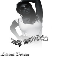 Larina Doreen - My World