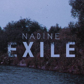 Nadine - Exile - EP