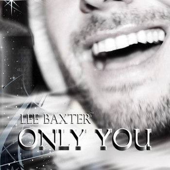 Lee Baxter - Only You