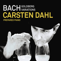 Carsten Dahl - Bach: Goldberg Variations (Prepared Piano Version)