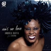 Andrea Raffa - Ain't No Love