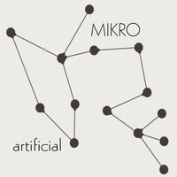 Mikro - Artificial