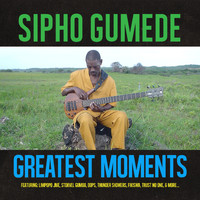 Sipho Gumede - Greatest Moments Of