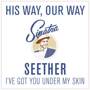 Seether - I've Got You Under My Skin
