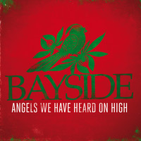 Bayside - Angels We Have Heard On High