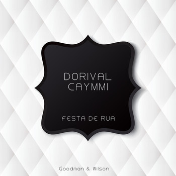 Dorival Caymmi - Festa De Rua