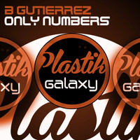 B Gutierrez - Only Numbers