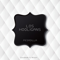 Los Hooligans - Pesadilla
