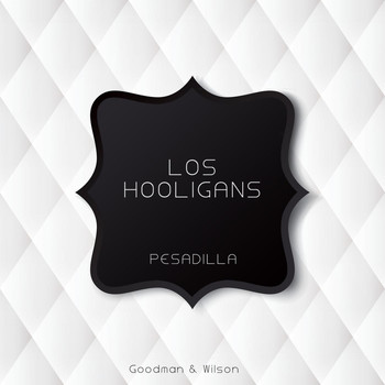 Los Hooligans - Pesadilla