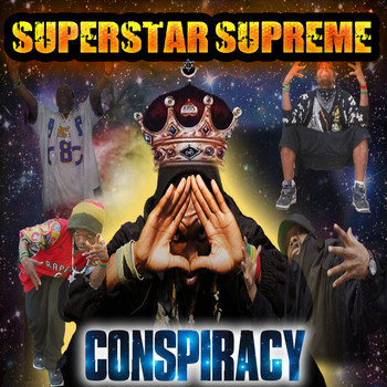 Conspiracy - Superstar Supreme