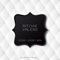 Ritchie Valens - Dooby Dooby Wah