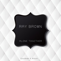 Ray Brown - Alone Together