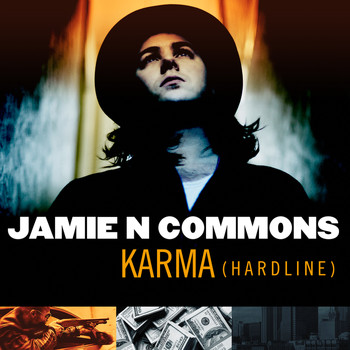 Jamie N Commons - Karma (Hardline)