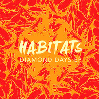 Habitats - Diamond Days EP