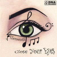 Element5 - Close Your Eyes
