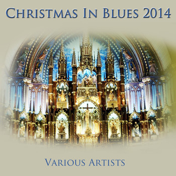 Various Artists - Christmas in Blues 2014