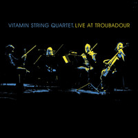 Vitamin String Quartet - VSQ Live at Troubadour