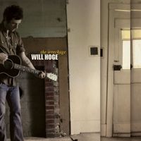 Will Hoge - The Wreckage