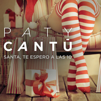 Paty Cantú - Santa, Te Espero A Las 10