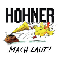 Höhner - Mach laut!