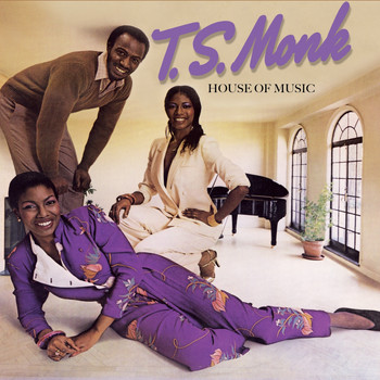T.S. Monk - House of Music