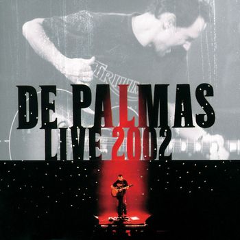 De Palmas - Live 2002