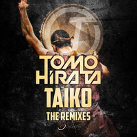 Tomo Hirata - Taiko (The Remixes)