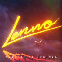 Lenno - Wake Up EP (Remixed)