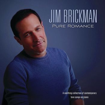 Jim Brickman - Pure Romance