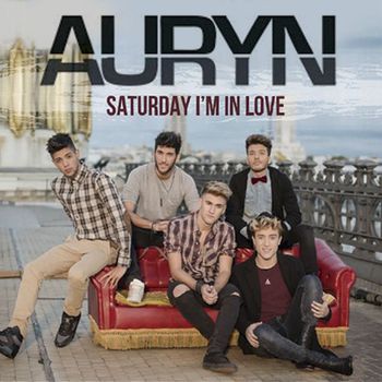 Auryn - Saturday I'm in love
