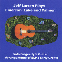 Jeff Larsen - Jeff Larsen Plays Emerson Lake and Palmer